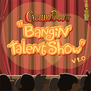 Creambee Bangin Talent Show V1